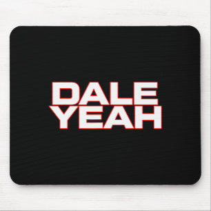 Dale Yeah Lustig Für Männer Frauen Mousepad