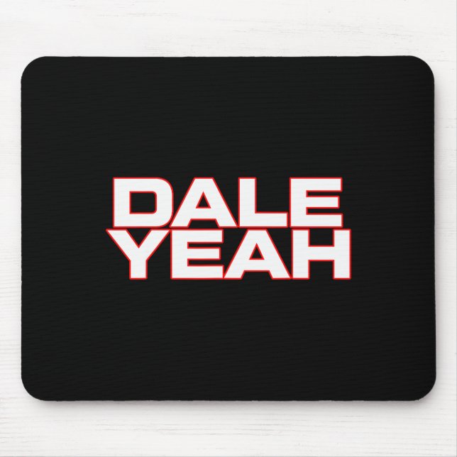 Dale Yeah Lustig Für Männer Frauen  Mousepad (Vorne)