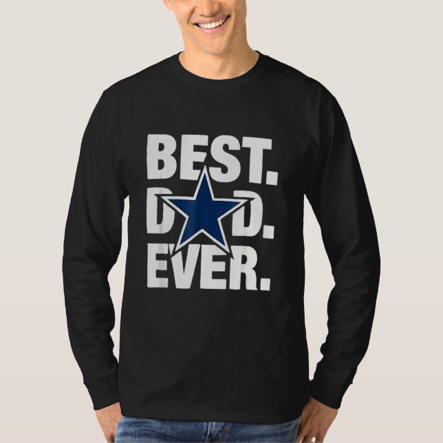 Dallas Fan Der beste Vater Ever Football Liebe Vat T-Shirt (Vorderseite)