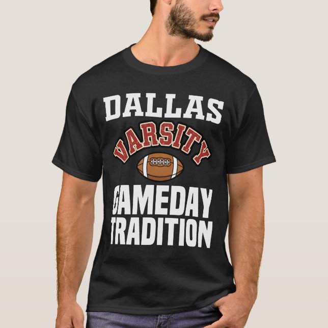 DALLAS GAMEDAY TRADITION - TEXAS FOOTBALL T-Shirt (Vorderseite)