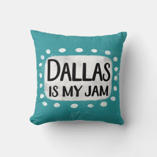 Dallas ist mein Jam Throw Kissen