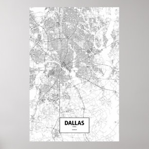 Dallas, Texas (black on white) Poster