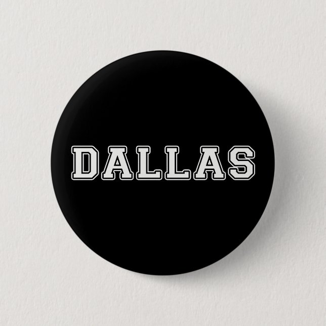 Dallas Texas Button (Vorderseite)