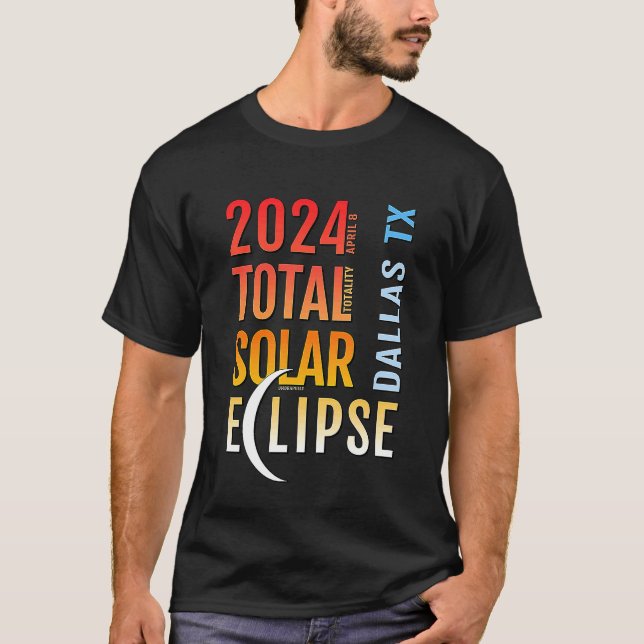 Dallas Texas TX Total Solar Eclipse 2024 5 T-Shirt (Vorderseite)