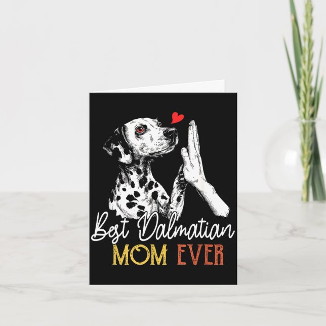 Dalmatian-Mutter jemals lustiger Hund Mama Muttert Karte (Vorderseite)