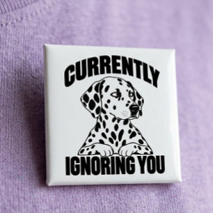 Dalmatiner Antisozialer Sarkastischer Introvertier Button