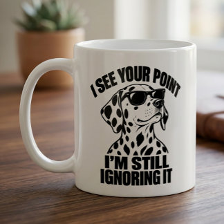 Dalmatiner Antisoziales Sarkastisches Welpen-Hund- Kaffeetasse
