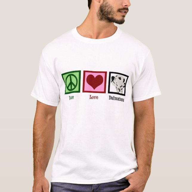Dalmatiner für eine friedliche Liebe T-Shirt (Vorderseite)