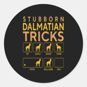 Dalmatiner-Geschenk   Stubborn Dalmatiner Tricks Runder Aufkleber