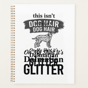 Dalmatiner Glitter Lustiger Hundehaar Zitat Design Planer