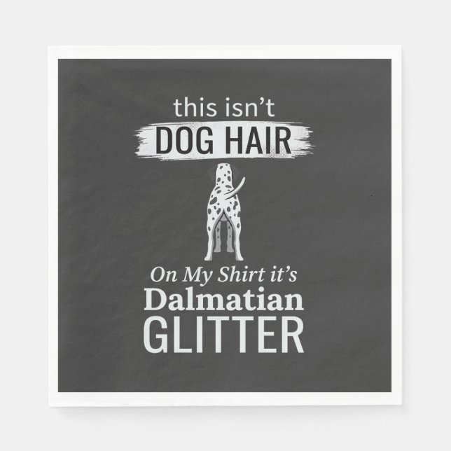 Dalmatiner-Hundehaar-Glitter Lustiges Haustier Serviette (Vorderseite)