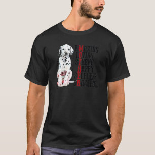 Dalmatiner Phantastisch Liebend Stark Happy Selfle T-Shirt