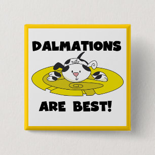 Dalmations sind beste T - Shirts und Geschenke Button
