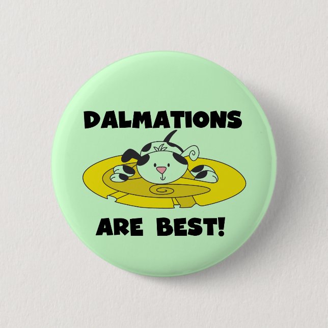 Dalmations sind beste T - Shirts und Geschenke Button (Vorderseite)