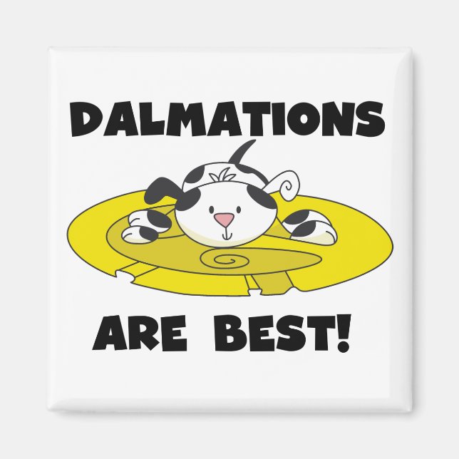 Dalmations sind beste T-Shirts und Geschenke Magnet (Vorne)