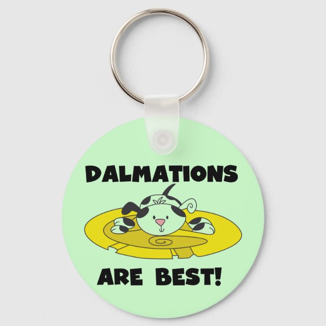 Dalmations sind beste T - Shirts und Geschenke Schlüsselanhänger (Vorderseite)