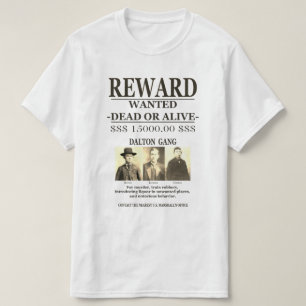 Dalton Gang 💰 Belohnung GEWOLLT T-Shirt