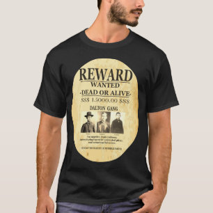 Dalton Gang Sepia 💰 Belohnung Ausgeschrieben GESU T-Shirt