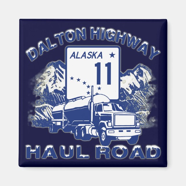 DALTON HIGHWAY HAUL STRASSE MAGNET (Vorne)