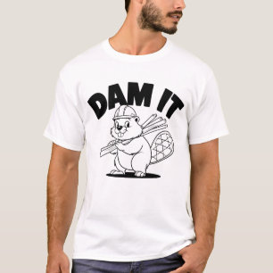 Dam It Beaver Construction Spaß T-Shirt