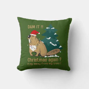 DAM IT ! CHRISTMAS WIEDER? BLEIBE VON MEINEN BÄUME KISSEN