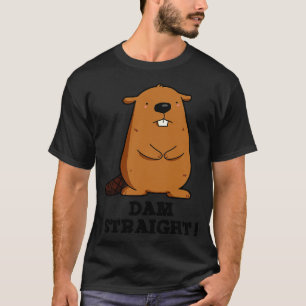 Dam Straight Niedlich Beaver Pub T-Shirt