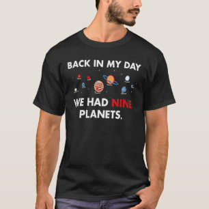 Damals haben wir neun Planeten T-Shirt