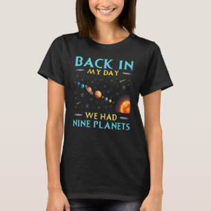 Damals hatten wir 9 Planeten Sonnensystem Astro T-Shirt