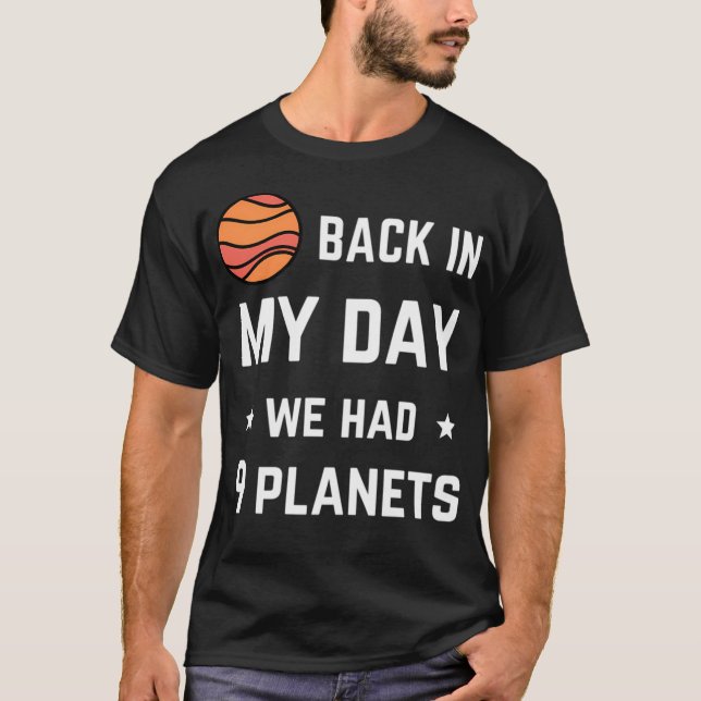 Damals hatten wir neun Planeten T-Shirt (Vorderseite)
