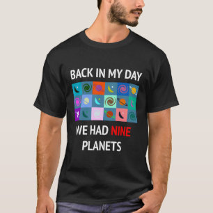 Damals hatten wir neun Planeten T-Shirt