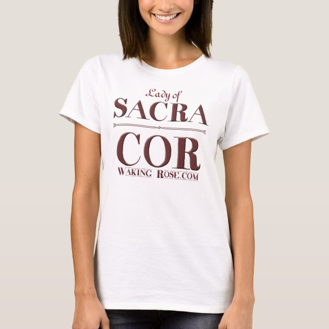 Dame des Sacra-Herzens! - rote Buchstaben T-Shirt (Vorderseite)