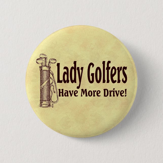 Dame Golfers Button (Vorderseite)