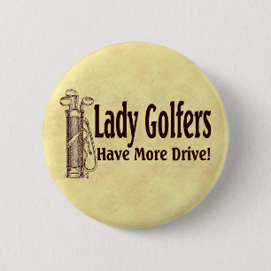 Dame Golfers Button