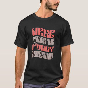 Damen Brautjungfer Retro passend Junggesellinnenab T-Shirt