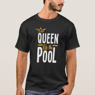 Damen, die Königin des Schwimmbades schwimmen T-Shirt