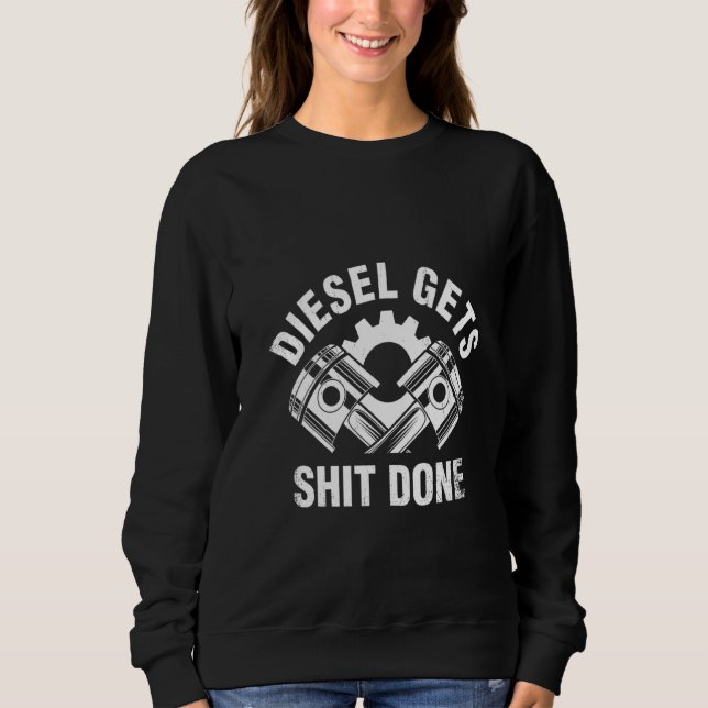 Damen Diesel bekommt Stuff Fertig LKW Mechanik Sweatshirt (Vorderseite)