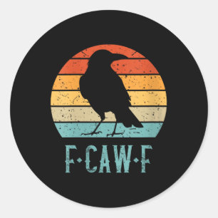 Damen F-caw-f Schwarz Krähe Schwarzer Vogel Retro Runder Aufkleber