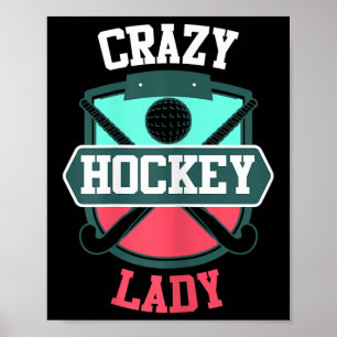 Damen Feldhockey-Shirt Lustig Verrückte Hockey-Dam Poster