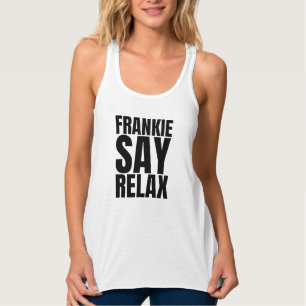 Damen Frankie Say Relax Tank Top