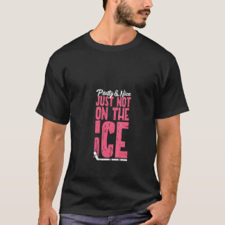 Damen Hockey Girl Hübsch und nett, einfach nicht T-Shirt