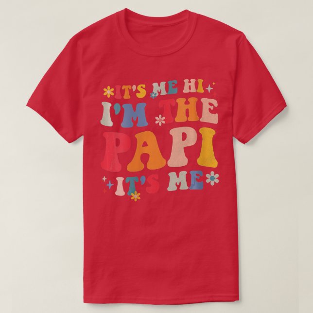 Damen ihr Ich Hi im Papi sein Ich Funny Vathers T-Shirt (Design vorne)
