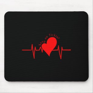 Damen Keep On Tickin! Ekg Herzschlag Kuh Ventil He Mousepad