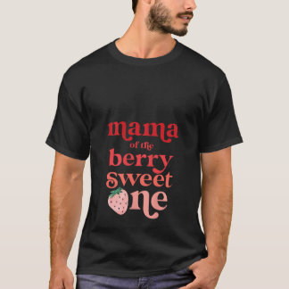 Damen Mama der Berry Sweet One Erdbeere Firs T-Shirt