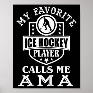 Damen Mein Lieblings-Eishockeyspieler nennt mich A Poster