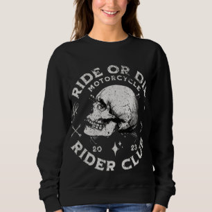 Damen Motorradclub Sweatshirt "Ride or Die"