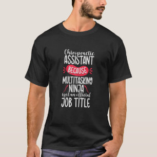 Damen-Ninja-Chiropraktik-Assistentin Chiropraktike T-Shirt