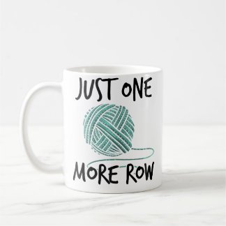 Damen Nur noch eine Reihe Strickwolle Häkeln Kaffeetasse