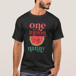 Damen One In A Melon Nanny Süße Wassermelone Erste T-Shirt