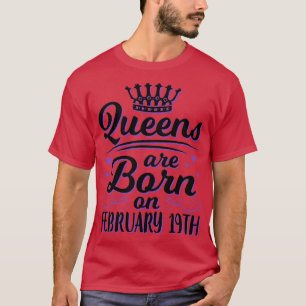 Damen sind am 19. Februar zum Geburtstag Geboren T-Shirt
