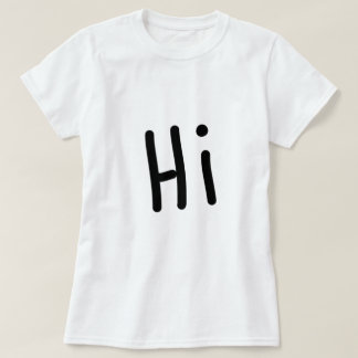 Damen T-Shirt Hi